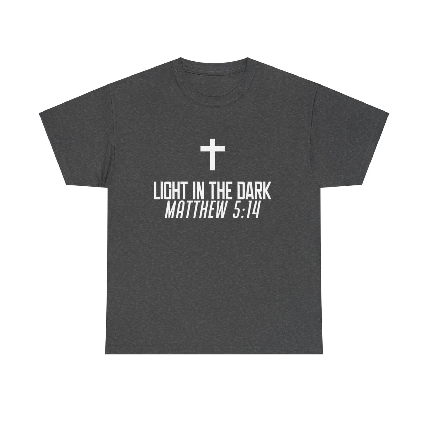 Light in the Dark (Matthew 5:14) T-Shirt