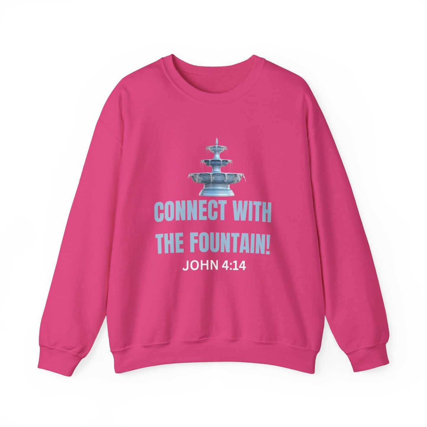 Connect with the Fountain Crewneck Sweatshirt (John 4:14 - Version II)