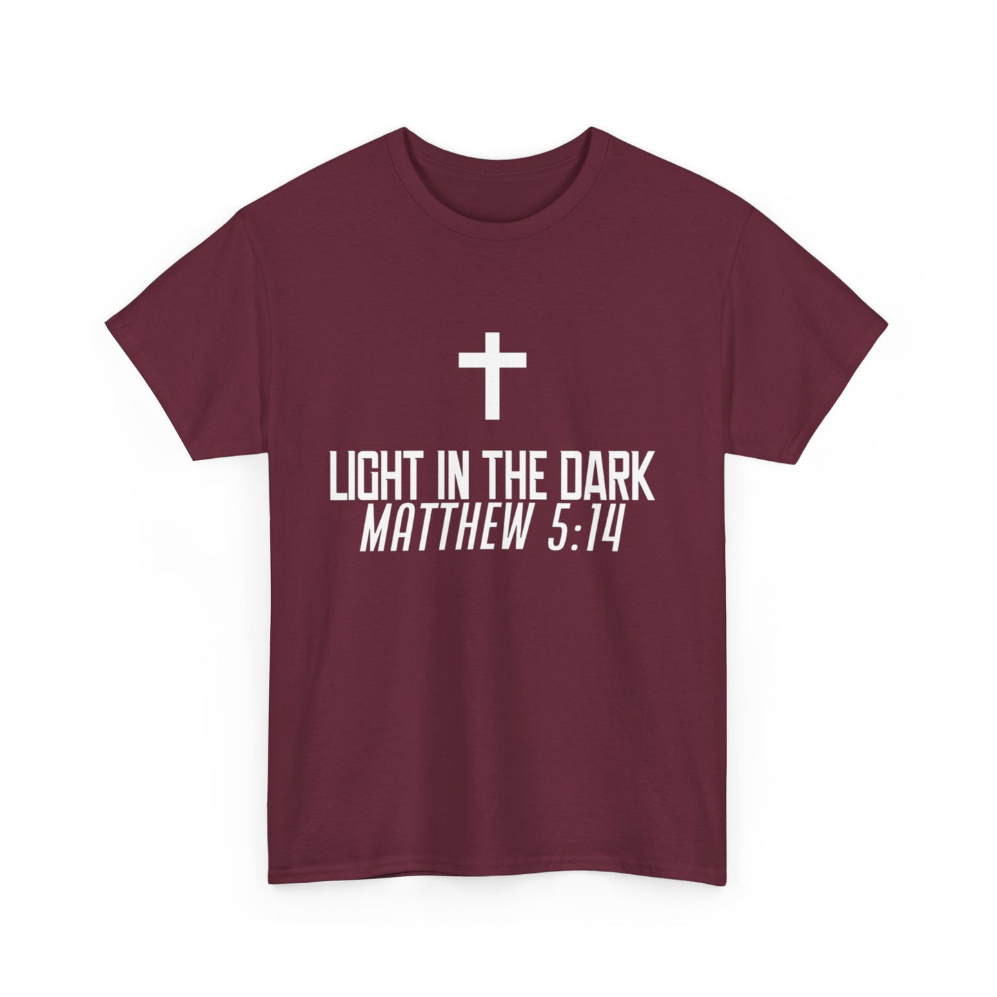 Light in the Dark (Matthew 5:14) T-Shirt