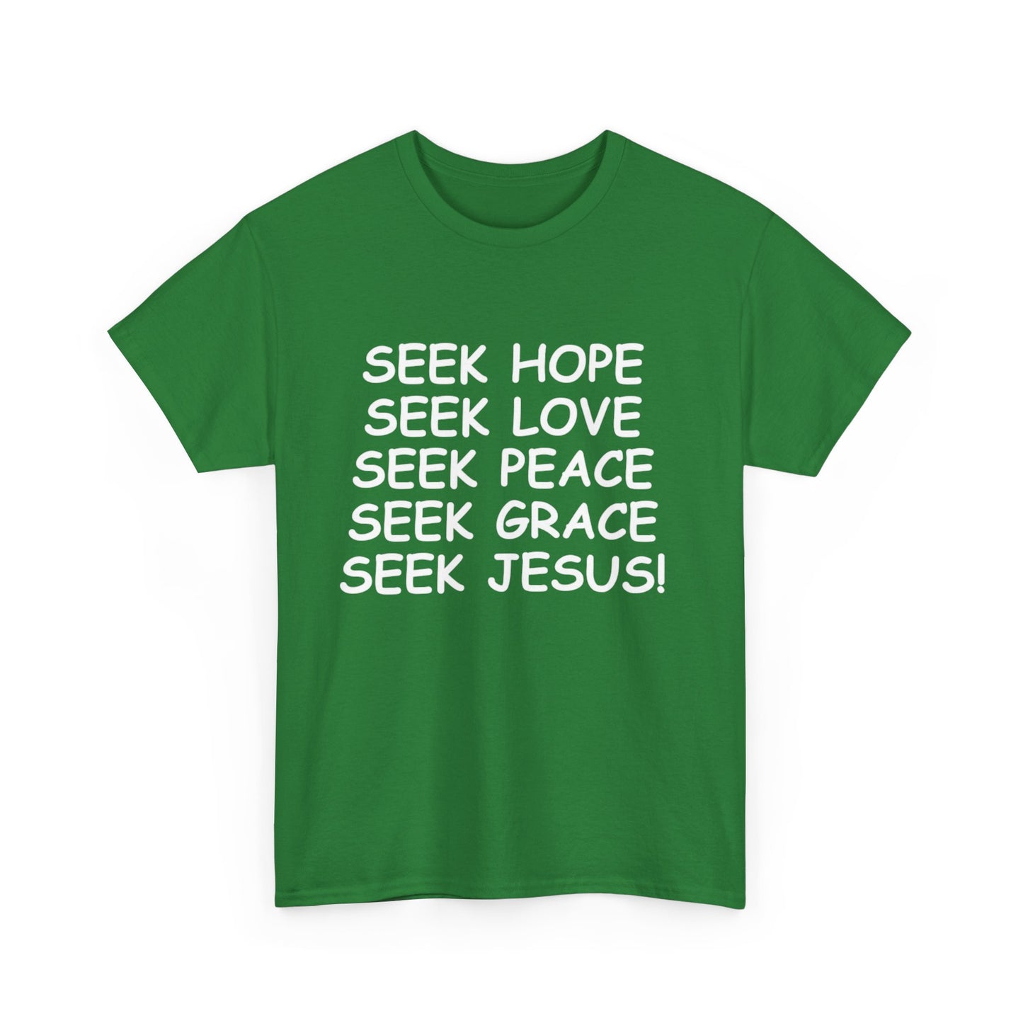 Seek Jesus T-Shirt! (ACF Collection)