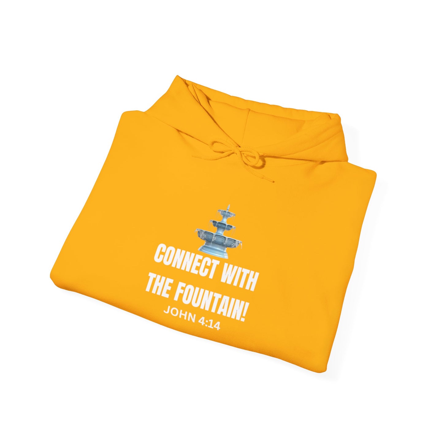 Connect with the Fountain Hooded Sweatshirt (John 14:4 - Version II)