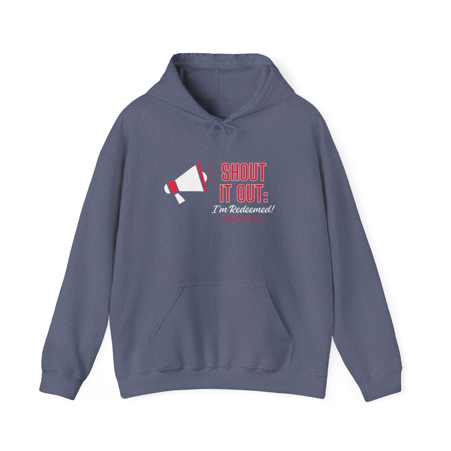 Shout it Out: I'm Redeemed! Hooded Sweatshirt (Red - Psalm 107:2)