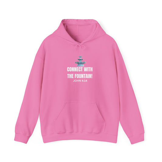 Connect with the Fountain Hooded Sweatshirt (John 14:4 - Version II)