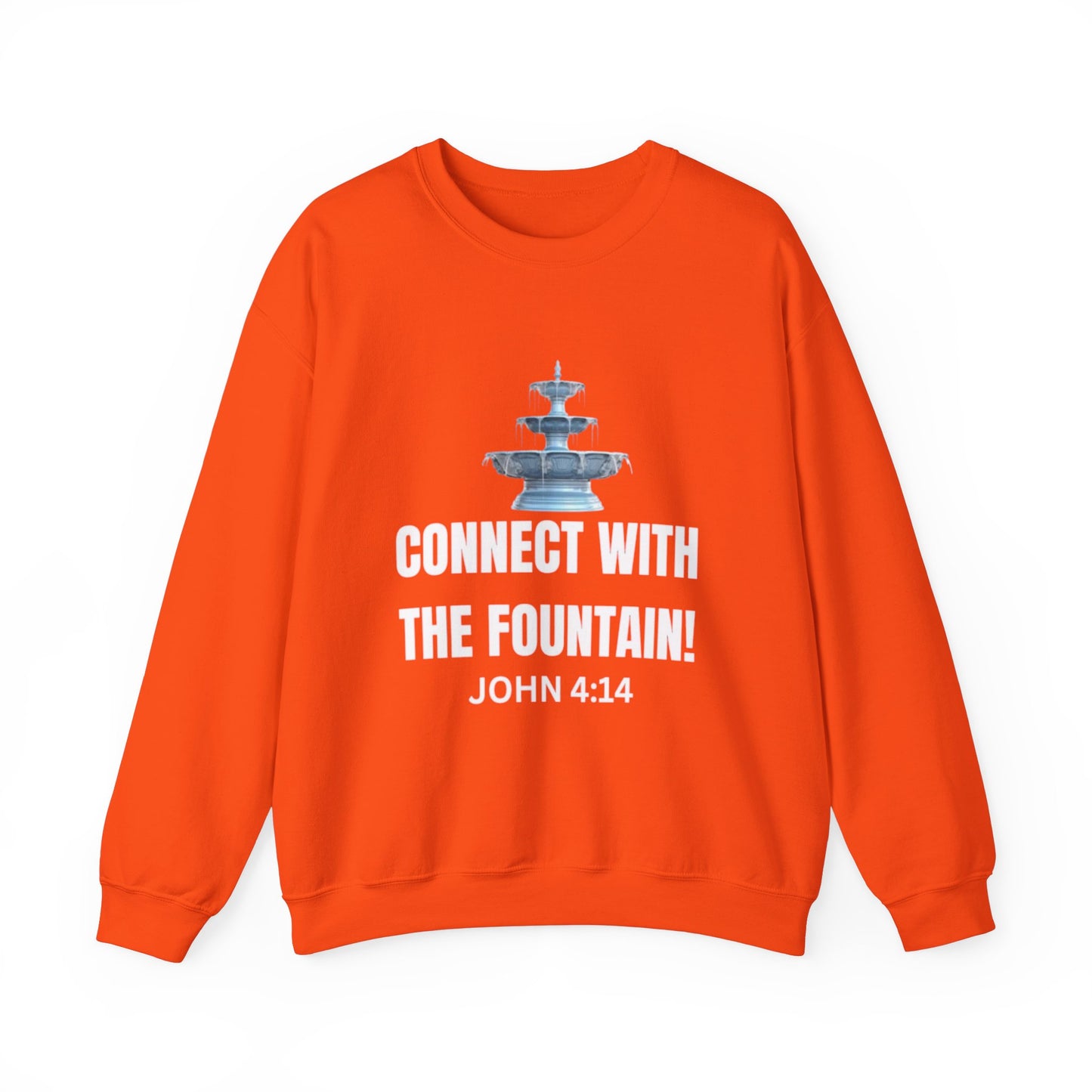 Connect with the Fountain Crewneck Sweatshirt (John 4:14 - Version I)