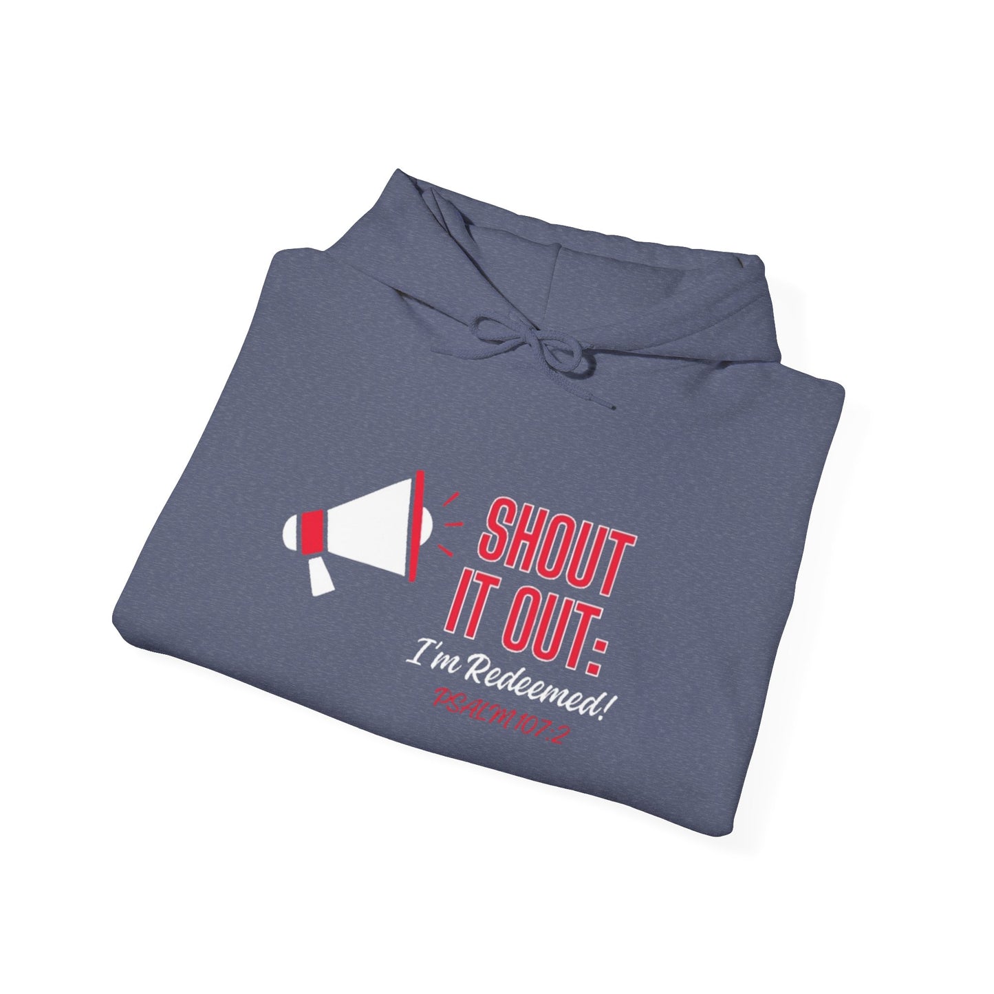 Shout it Out: I'm Redeemed! Hooded Sweatshirt (Red - Psalm 107:2)