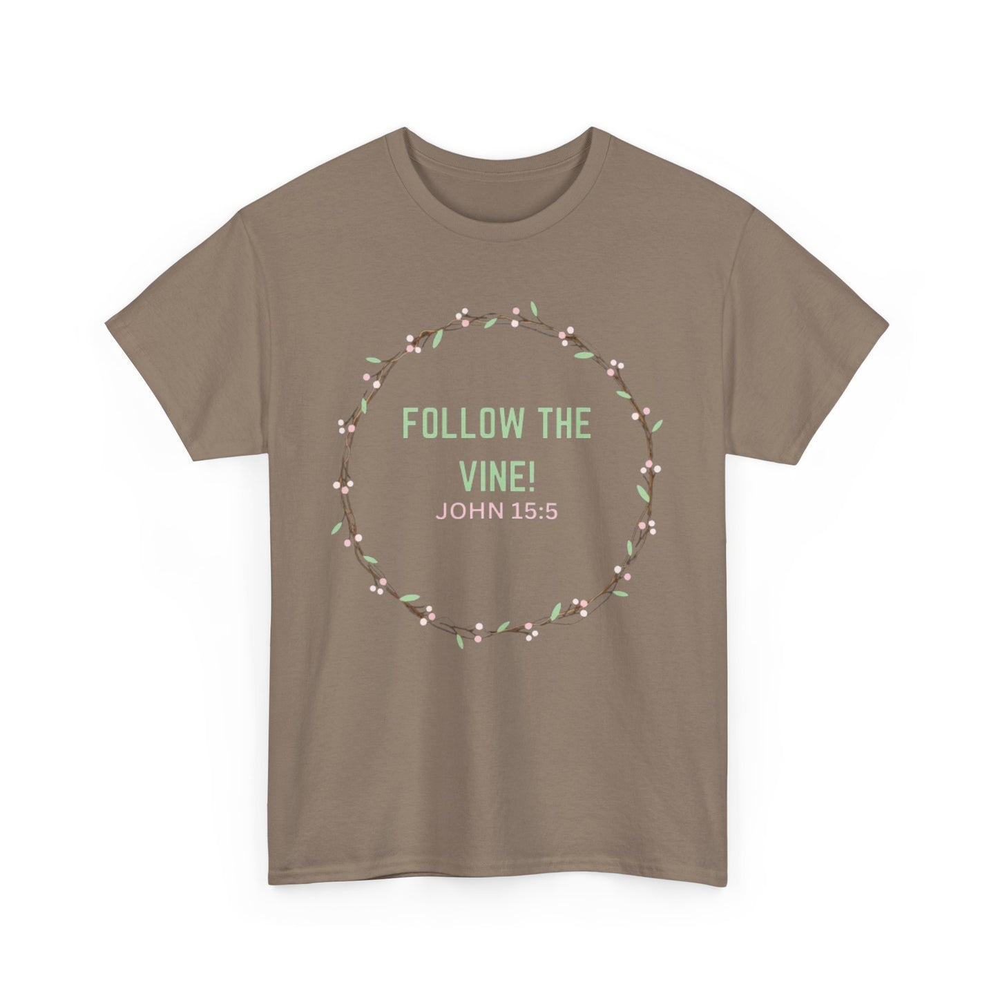 Follow the Vine T-Shirt (John 15:5)