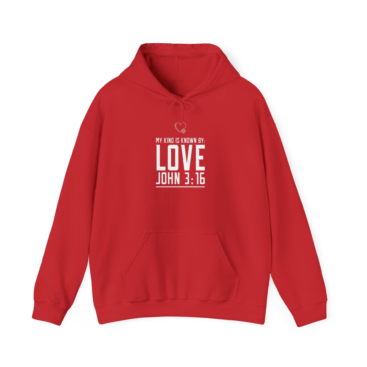 My King is Known By Love Hooded Sweatshirt (John 3:16)