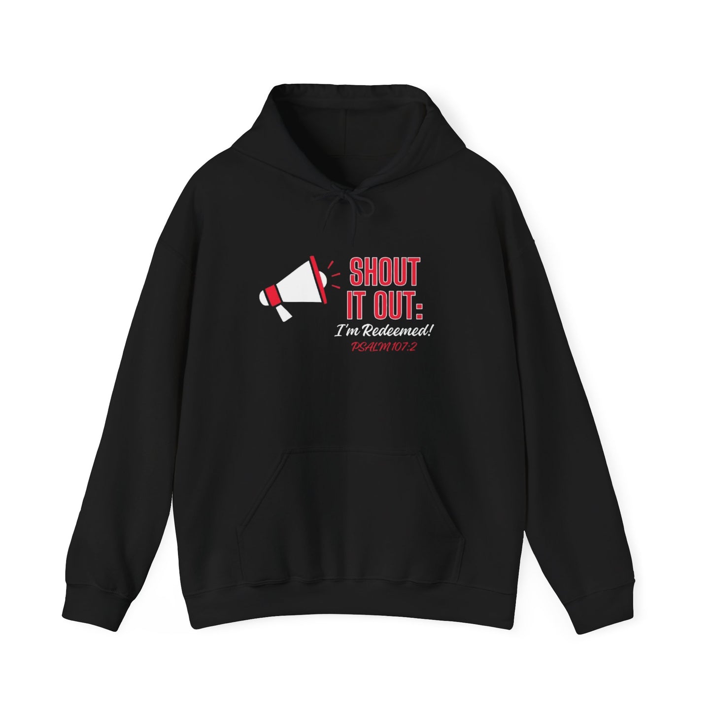 Shout it Out: I'm Redeemed! Hooded Sweatshirt (Red - Psalm 107:2)