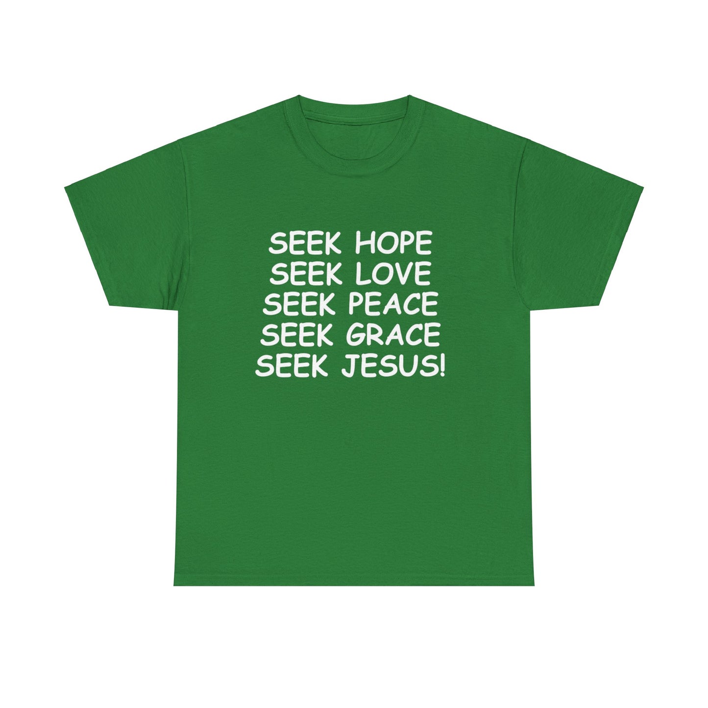 Seek Jesus T-Shirt! (ACF Collection)