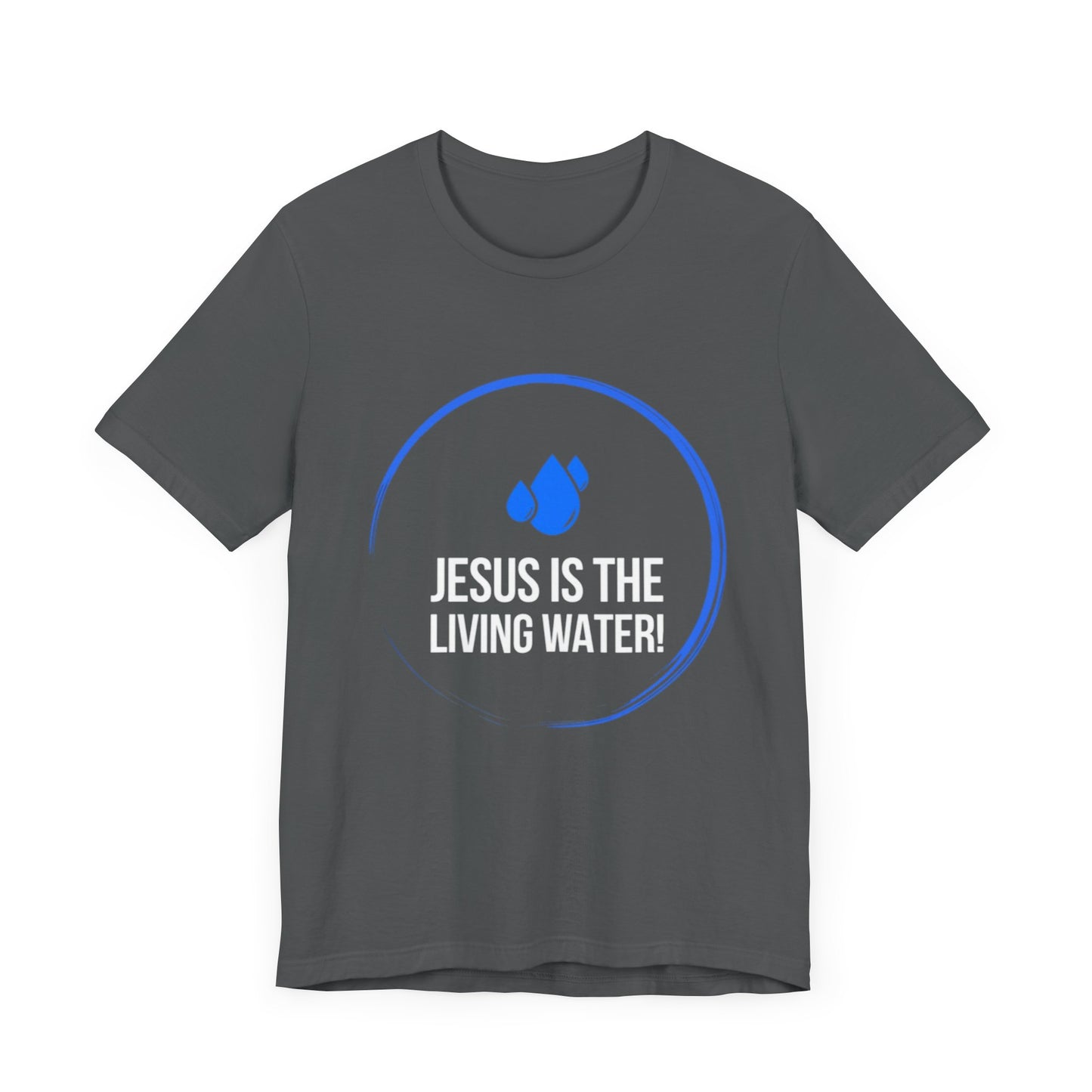 Jesus is the Living Water II (John 4:14 Edition)