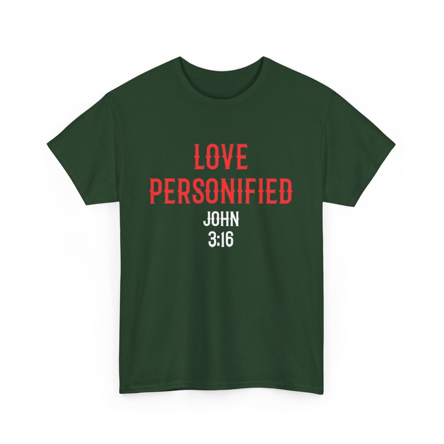 Love Personified T-Shirt (John 3:16)