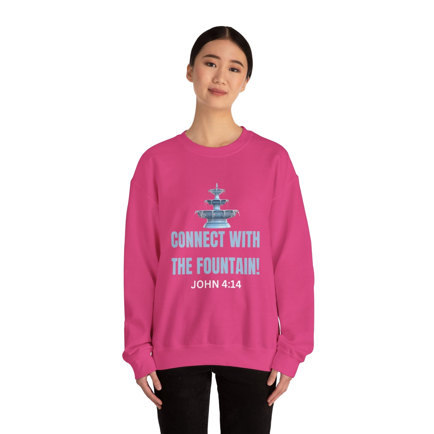 Connect with the Fountain Crewneck Sweatshirt (John 4:14 - Version II)