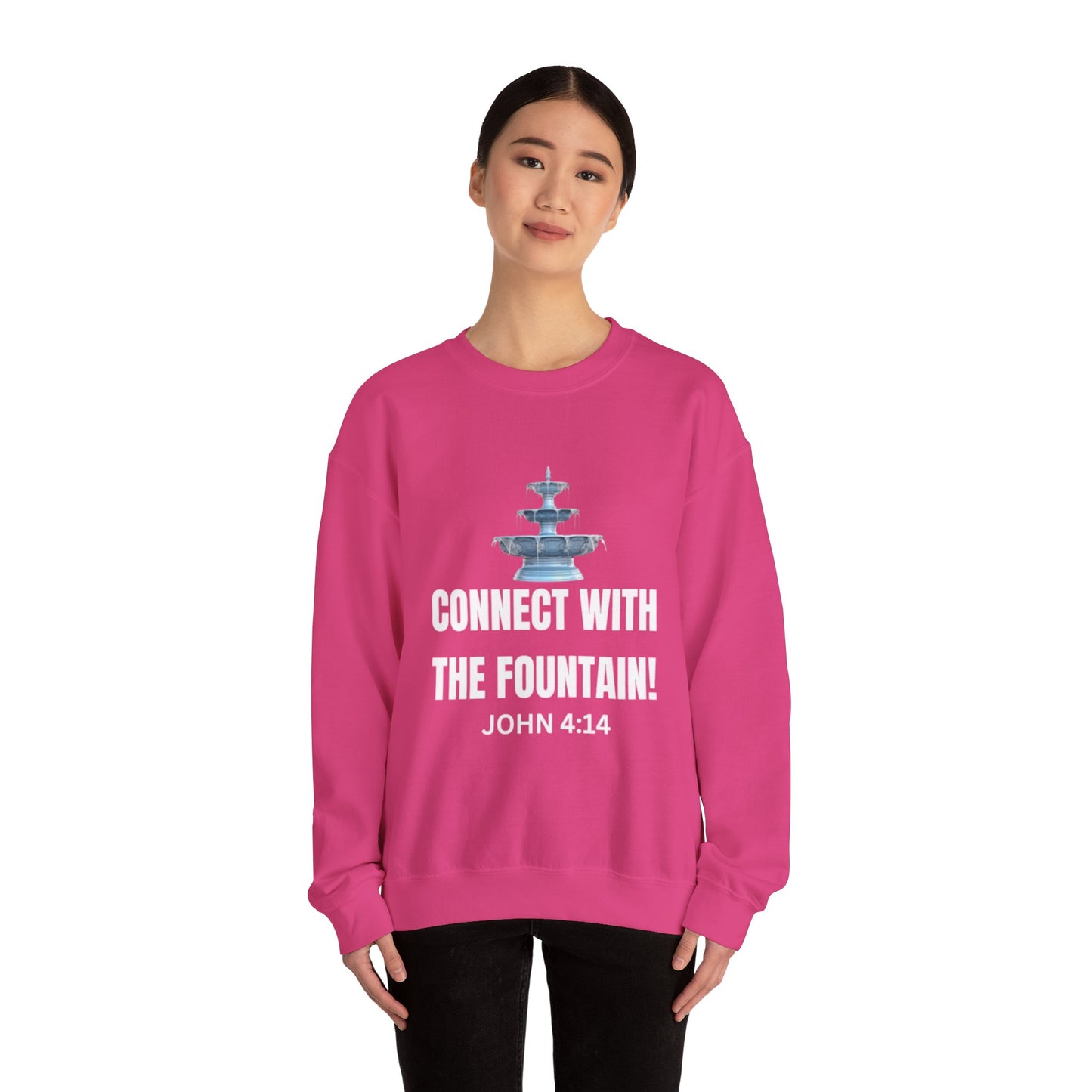 Connect with the Fountain Crewneck Sweatshirt (John 4:14 - Version I)